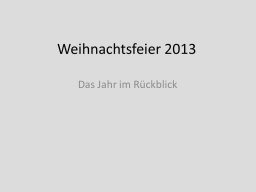 Jahresrückblick 2013